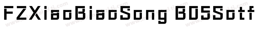 FZXiaoBiaoSong B05Sotf字体转换